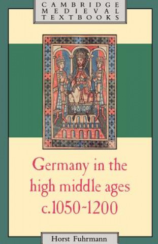 Book Germany in the High Middle Ages Horst FuhrmannTimothy Reuter
