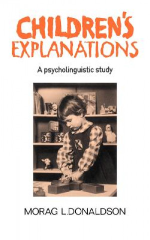 Könyv Children's Explanations Morag L. Donaldson