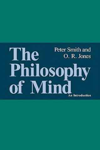 Carte Philosophy of Mind Peter SmithO. R. Jones