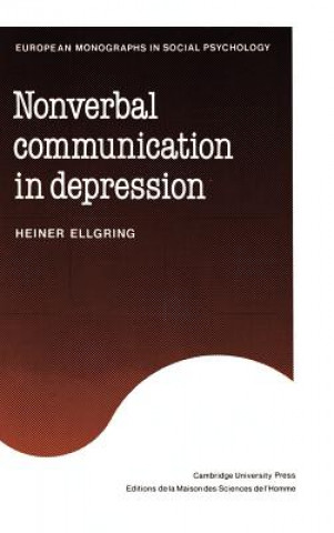 Könyv Non-verbal Communication in Depression Heiner Ellgring