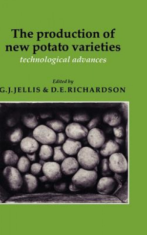 Книга Production of New Potato Varieties G. J. JellisD. E. Richardson