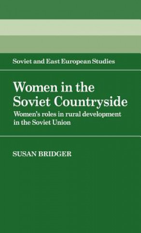 Kniha Women in the Soviet Countryside Susan Bridger