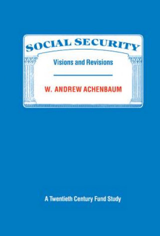 Kniha Social Security W. Andrew Achenbaum