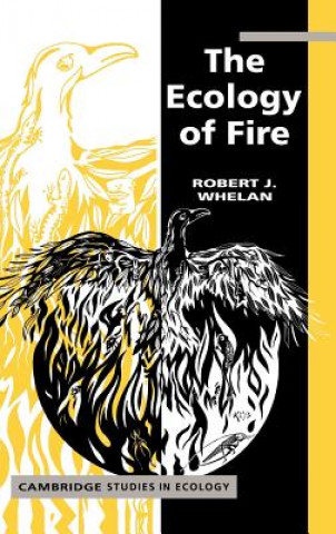 Kniha Ecology of Fire Robert J. Whelan