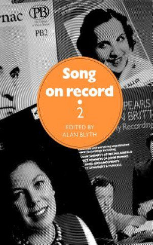 Kniha Song on Record: Volume 2 Alan Blyth