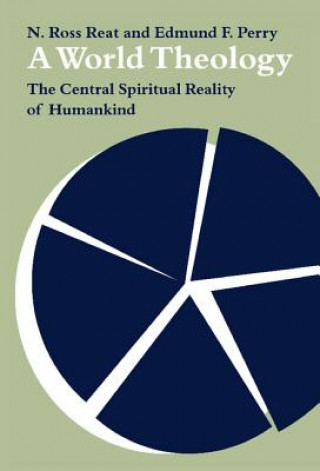 Knjiga World Theology N. Ross ReatEdmund F. Perry