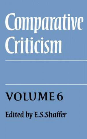 Kniha Comparative Criticism: Volume 6, Translation in Theory and Practice E. S. Shaffer