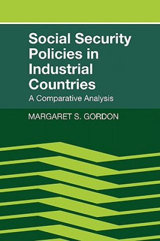 Knjiga Social Security Policies in Industrial Countries Margaret S. Gordon