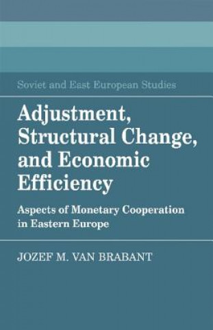 Carte Adjustment, Structural Change, and Economic Efficiency Jozef M. Brabant