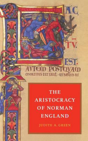 Książka Aristocracy of Norman England Judith A. Green