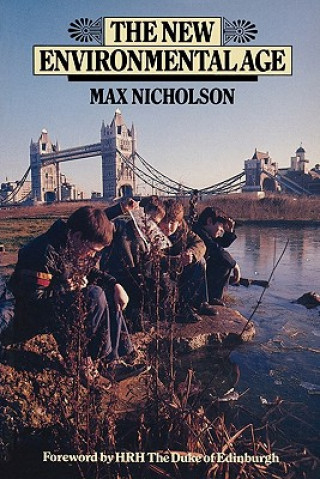 Книга New Environmental Age Max Nicholson