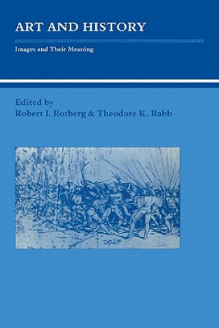 Kniha Art and History Robert I. RotbergTheodore K. Rabb