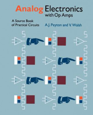 Carte Analog Electronics with Op-amps Anthony PeytonVincent Walsh