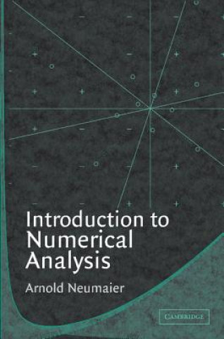 Carte Introduction to Numerical Analysis Arnold Neumaier