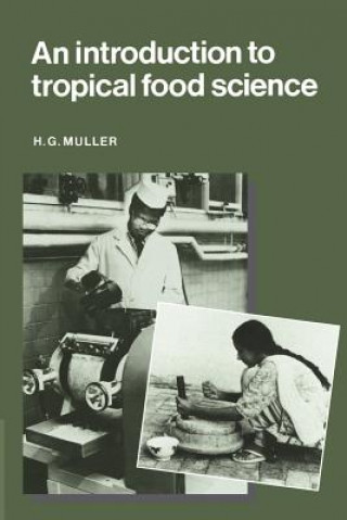 Könyv Introduction to Tropical Food Science Hans Gerd Muller