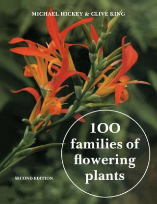 Book 100 Families of Flowering Plants Michael Hickey