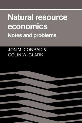 Boek Natural Resource Economics Jon M. ConradColin Whitcomb Clark