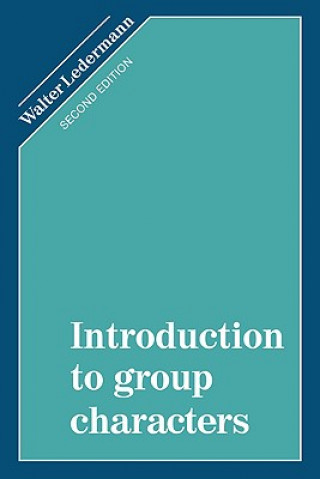 Book Introduction to Group Characters Walter Ledermann
