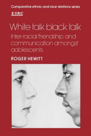 Könyv White Talk, Black Talk Roger Hewitt