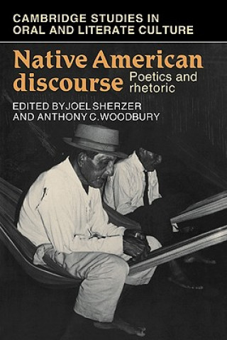 Carte Native American Discourse Joel SherzerAnthony C. Woodbury