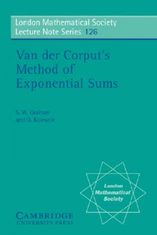 Książka Van der Corput's Method of Exponential Sums S. W. GrahamGrigori Kolesnik