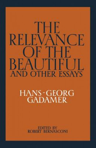 Книга Relevance of the Beautiful and Other Essays Hans-Georg GadamerNicholas WalkerRobert Bernasconi