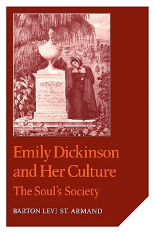 Βιβλίο Emily Dickinson and Her Culture Barton Levi St Armand