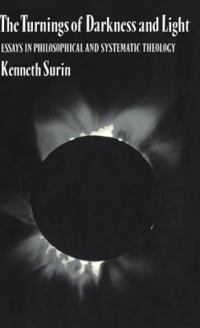 Carte Turnings of Darkness and Light Kenneth Surin