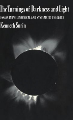 Książka Turnings of Darkness and Light Kenneth Surin