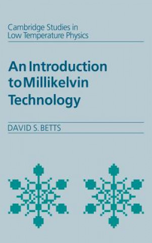 Kniha Introduction to Millikelvin Technology David S. Betts