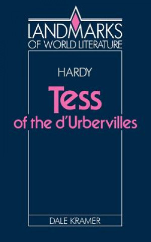 Carte Hardy: Tess of the D'Urbervilles Dale Kramer