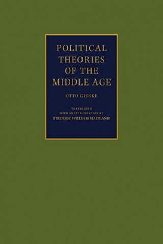 Carte Political Theories of the Middle Age Otto GierkeFrederick William Maitland