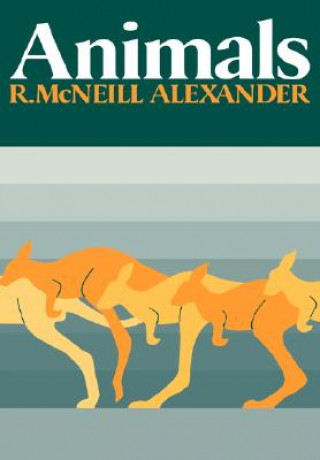 Carte Animals Robert McNeill Alexander