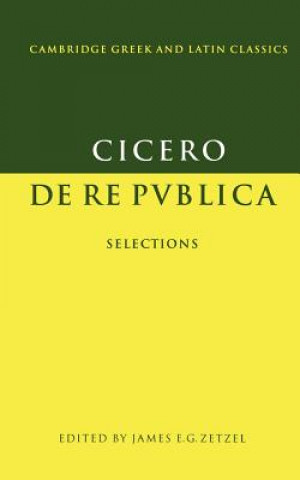 Kniha Cicero: De re publica Marcus Tullius CiceroJames E. G. Zetzel