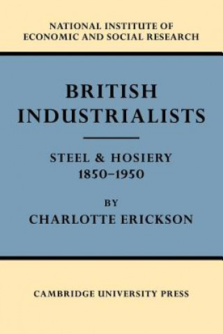 Könyv British Industrialists Charlotte Erickson