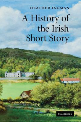 Książka History of the Irish Short Story Heather Ingman