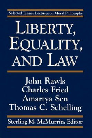 Carte Liberty, Equality, and Law Sterling M. McMurrin
