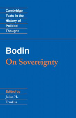 Książka Bodin: On Sovereignty Jean BodinJulian H. Franklin