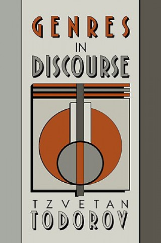 Kniha Genres in Discourse Tzvetan TodorovCatherine Porter