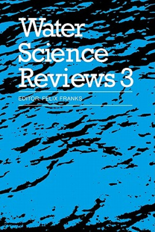 Kniha Water Science Reviews 3: Volume 3 Felix Franks