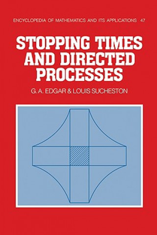 Książka Stopping Times and Directed Processes G. A. EdgarLouis Sucheston