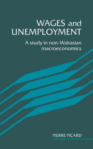 Buch Wages and Unemployment Pierre Picard