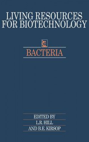 Knjiga Bacteria L. R. HillB. E. Kirsop