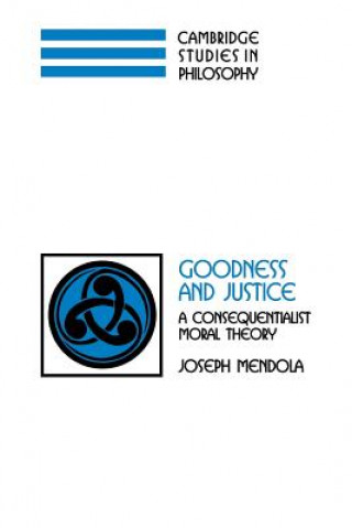 Knjiga Goodness and Justice Joseph Mendola
