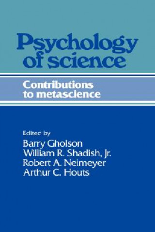 Carte Psychology of Science Barry GholsonWilliam R. Shadish