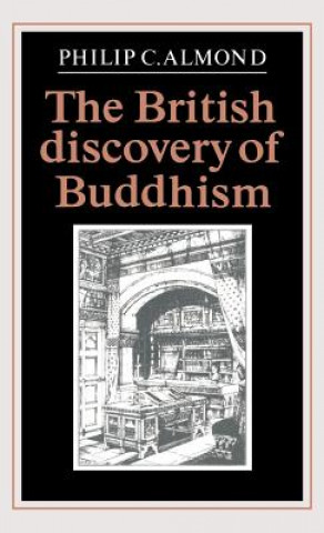 Książka British Discovery of Buddhism Philip C. Almond