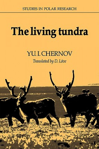 Könyv Living Tundra Yu I. Chernov