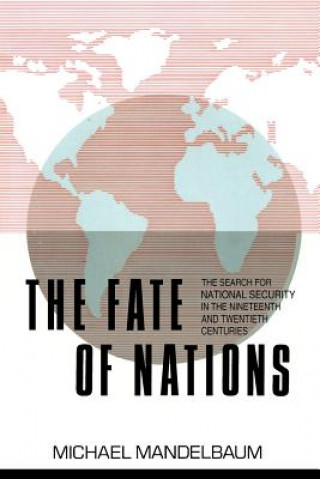 Carte Fate of Nations Michael Mandelbaum