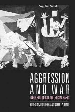 Książka Aggression and War Jo GroebelRobert A. Hinde