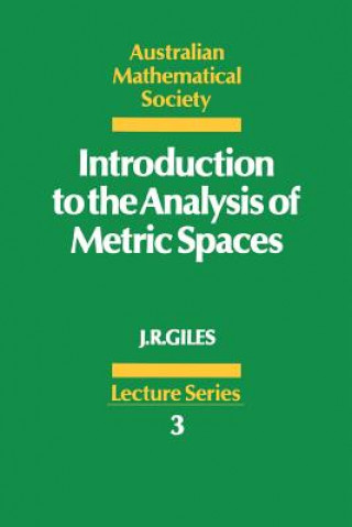 Carte Introduction to the Analysis of Metric Spaces John R. Giles